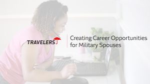Travelers: Creating Opportunities For Military Spouses