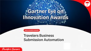 Gartner Eye on Innovation Awards - 2024 Winner - Travelers Business Submission Automation