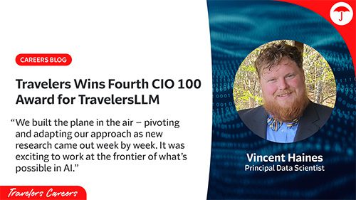 Vincent Haines, Principal Data Scientist at Travelers, quoted about adapting quickly to new AI research in a Travelers Tech career spotlight graphic.