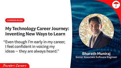 Smiling Travelers software engineer Bharath Muniraj with quote about feeling heard early in his career on a Travelers Careers blog graphic.